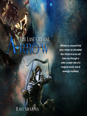 cover image of The Last Crystal Arrow